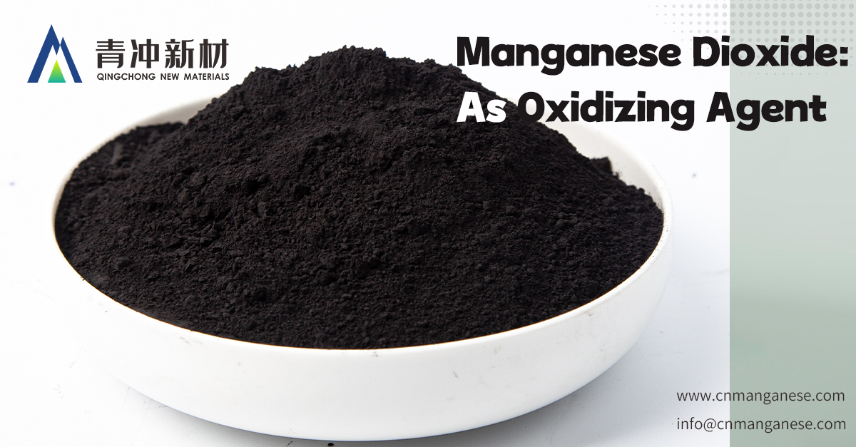 The Mighty Manganese Dioxide: A Star Oxidizing Agent in the Chemical World
