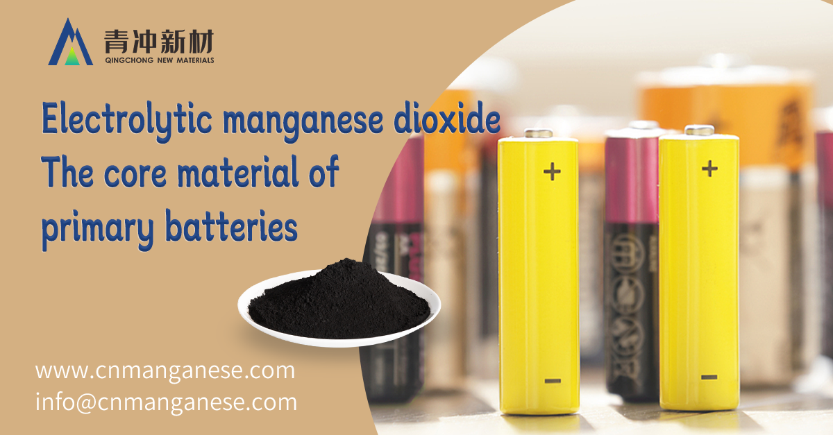 Electrolytic manganese dioxide: the core material of primary batteries